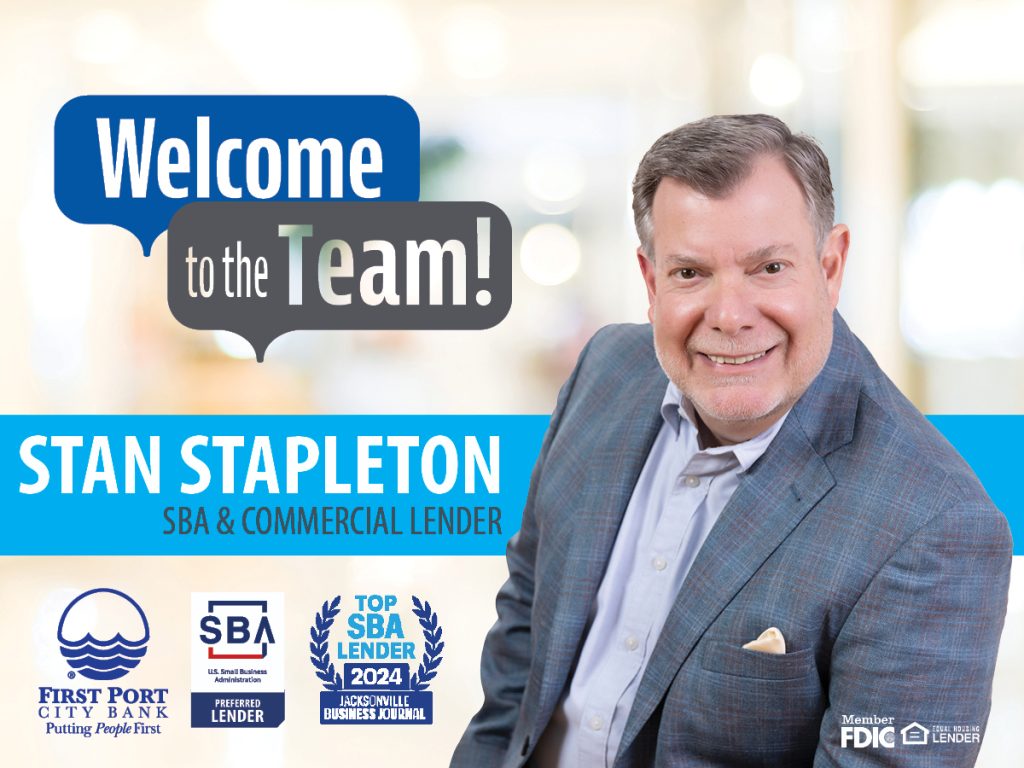 Welcome SBA & Commercial Lender Stan Stapleton